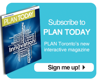 Register for PLAN Today, PLAN Toronto's new interactive magazine
